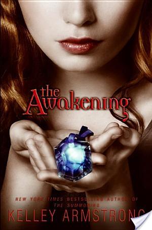 the awakening book series kelley armstrong