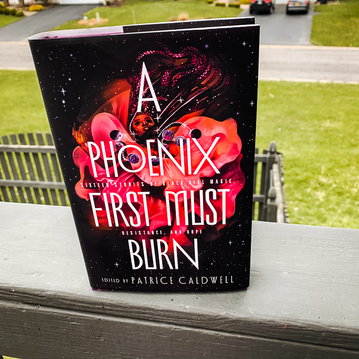 A Phoenix First Must Burn Edited By Patrice Caldwell Review