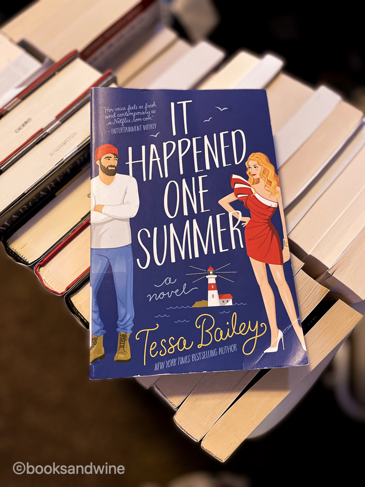 It Happened One Summer (Bellinger Sisters, #1) by Tessa Bailey